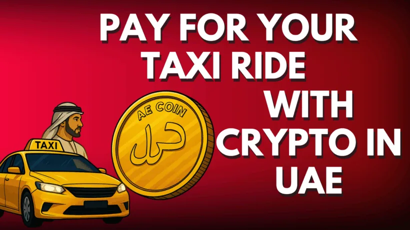 Pay for your taxi ride with crypto in UAE