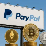 PayPal Drives Crypto Payments into the Mainstream, Reducing Costs and Expanding Global Commerce