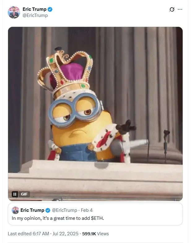 Eric Trump celebrates Ethereum’s 35% rise with 'I told you so' tweet Eric Trump celebrates Ethereum’s 35% rise with 'I told you so' tweet