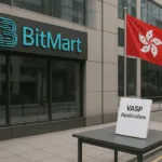 BitMart Pulls Hong Kong VASP Application