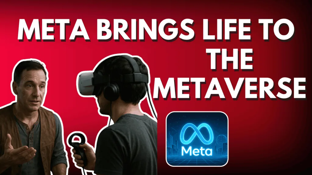 "Meta Brings Life to the Metaverse"
