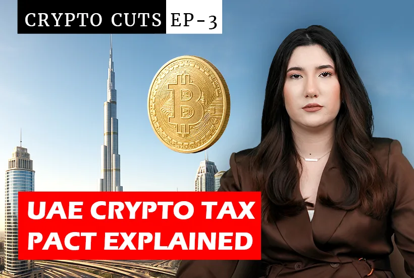 UAE Crypto tax pact explained