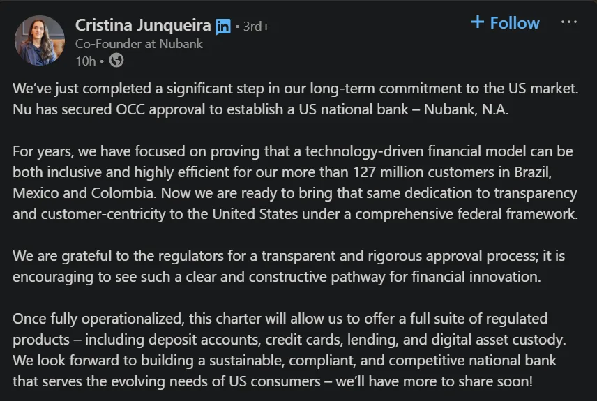 Brazil's Nubank gets OCC nod to establish national bank in U.S. Nubank co-founder Cristina Junqueira claims the digital bank caters to over 127 million customers across Brazil, Mexico, and Colombia.
