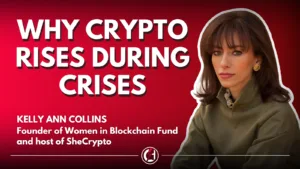Crypto survives crises because the blockchain doesn’t disappear: Kelly Ann Collins